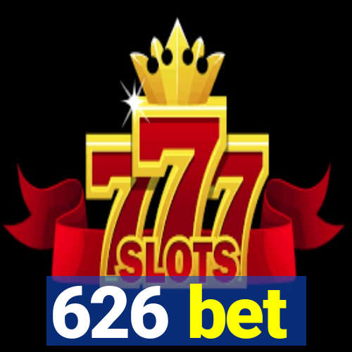 626 bet